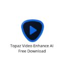 Getintopc Topaz Video AI Free Download