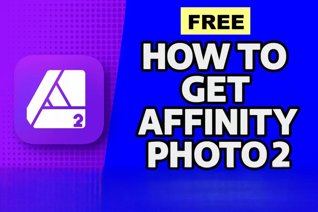How to Download Affinity Photo 2 Free