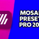 Mossaik Presets Pro 2025 Free Download From Getintopc Mossaik Presets Pro 2025 Getintopc