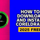 How to Download and Install CorelDRAW 2025 Free