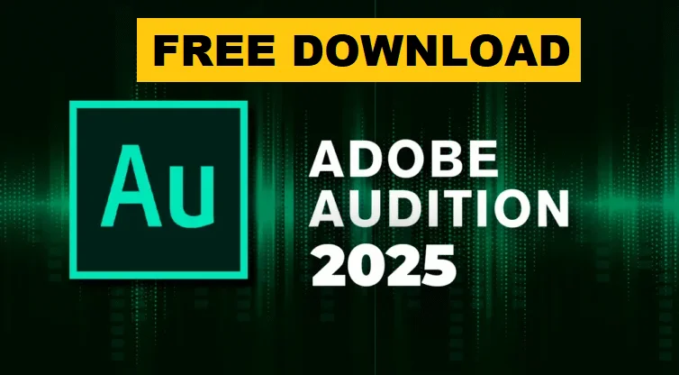 Adobe Audition 2025 Free Download from getintopc