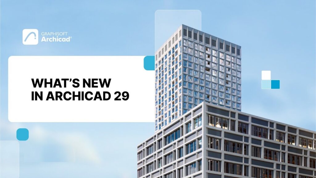 What’s New in Archicad 29