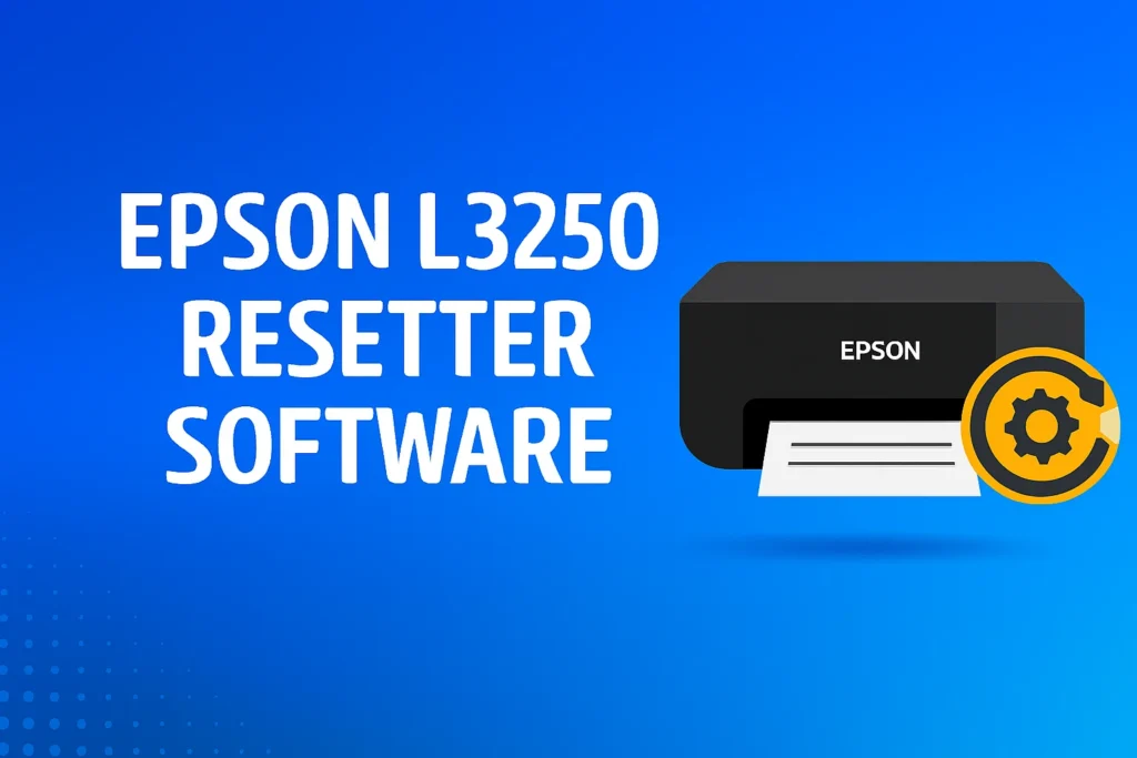 Epson L3250 Resetter Software 2025