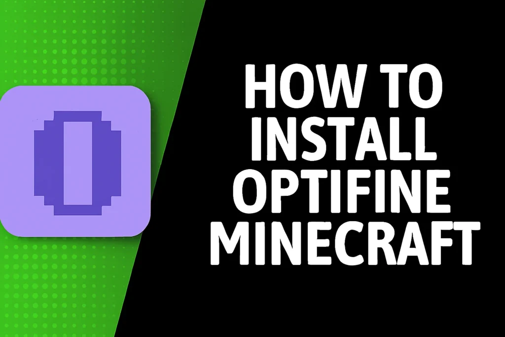 how to install optifine minecraft 2025